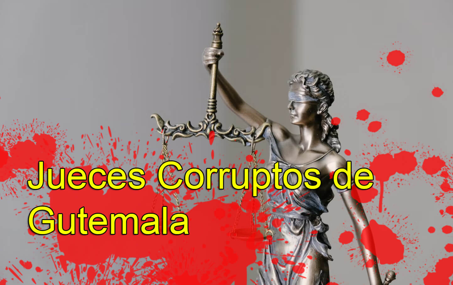 jueces corruptos guatemala